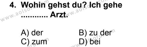 Seçmeli Yabancı Dil Almanca 4 Dersi 2011 - 2012 Yılı Ek Sınav Soruları 4. Soru