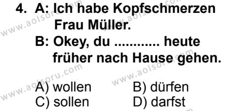 Seçmeli Yabancı Dil Almanca 4 Dersi 2013 - 2014 Yılı 2. Dönem Sınav Soruları 4. Soru
