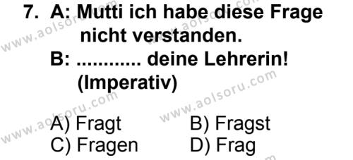 Seçmeli Yabancı Dil Almanca 4 Dersi 2013-2014 Yılı 2. Dönem Sınavı 7. Soru