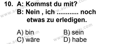 Seçmeli Yabancı Dil Almanca 4 Dersi 2013-2014 Yılı 2. Dönem Sınavı 10. Soru