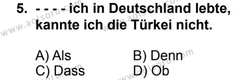 Seçmeli Yabancı Dil Almanca 4 Dersi 2014-2015 Yılı 2. Dönem Sınavı 5. Soru