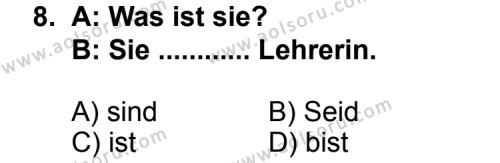 Seçmeli Yabancı Dil Almanca 5 Dersi 2011-2012 Yılı 2. Dönem Sınavı 8. Soru