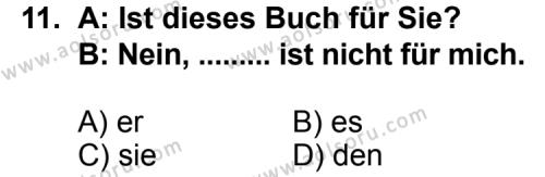 Seçmeli Yabancı Dil Almanca 5 Dersi 2011-2012 Yılı 2. Dönem Sınavı 11. Soru