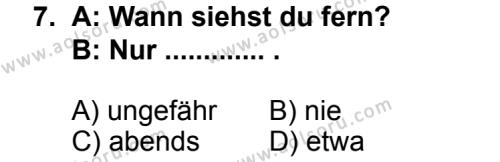 Seçmeli Yabancı Dil Almanca 5 Dersi 2013-2014 Yılı 3. Dönem Sınavı 7. Soru