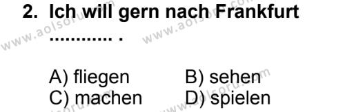 Seçmeli Yabancı Dil Almanca 6 Dersi 2011-2012 Yılı 2. Dönem Sınavı 2. Soru