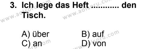 Seçmeli Yabancı Dil Almanca 6 Dersi 2011 - 2012 Yılı 2. Dönem Sınav Soruları 3. Soru