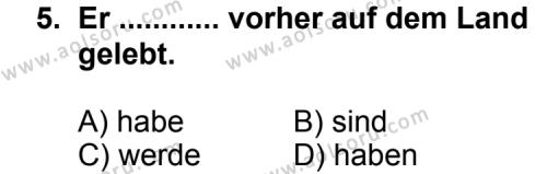 Seçmeli Yabancı Dil Almanca 6 Dersi 2013-2014 Yılı 3. Dönem Sınavı 5. Soru
