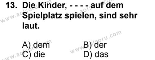 Seçmeli Yabancı Dil Almanca 6 Dersi 2014-2015 Yılı 3. Dönem Sınavı 13. Soru