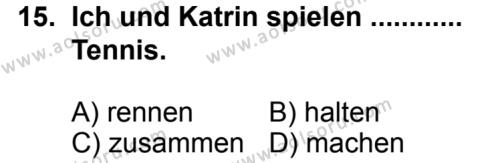 Seçmeli Yabancı Dil Almanca 7 Dersi 2013-2014 Yılı 2. Dönem Sınavı 15. Soru