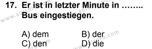 Seçmeli Yabancı Dil Almanca 8 Dersi 2012-2013 Yılı 2. Dönem Sınavı 17. Soru