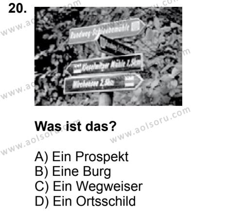 Seçmeli Yabancı Dil Almanca 8 Dersi 2013-2014 Yılı 3. Dönem Sınavı 20. Soru