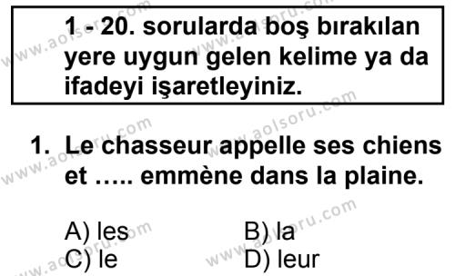 Seçmeli Yabancı Dil Fransızca 3 Dersi 2011 - 2012 Yılı 1. Dönem Sınav Soruları 1. Soru