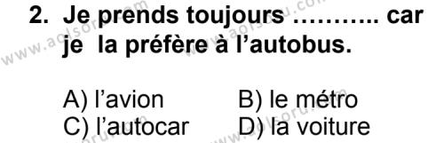 Seçmeli Yabancı Dil Fransızca 3 Dersi 2011 - 2012 Yılı 1. Dönem Sınav Soruları 2. Soru
