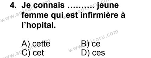 Seçmeli Yabancı Dil Fransızca 3 Dersi 2011 - 2012 Yılı 2. Dönem Sınav Soruları 4. Soru