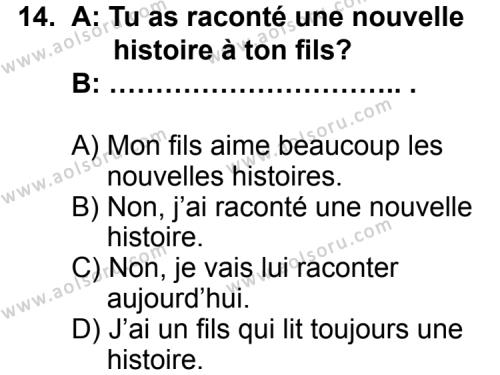 Seçmeli Yabancı Dil Fransızca 3 Dersi 2011-2012 Yılı 3. Dönem Sınavı 14. Soru