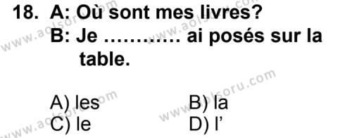 Seçmeli Yabancı Dil Fransızca 3 Dersi 2012-2013 Yılı 2. Dönem Sınavı 18. Soru