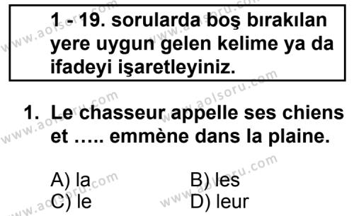 Seçmeli Yabancı Dil Fransızca 3 Dersi 2012 - 2013 Yılı Ek Sınav Soruları 1. Soru