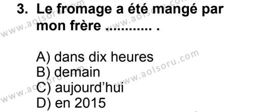 Seçmeli Yabancı Dil Fransızca 3 Dersi 2013-2014 Yılı 2. Dönem Sınavı 3. Soru