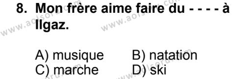 Seçmeli Yabancı Dil Fransızca 3 Dersi 2014-2015 Yılı 2. Dönem Sınavı 8. Soru