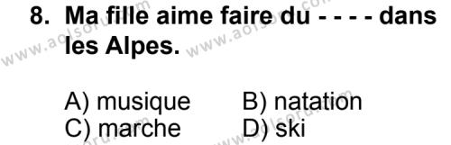 Seçmeli Yabancı Dil Fransızca 3 Dersi 2014-2015 Yılı 3. Dönem Sınavı 8. Soru