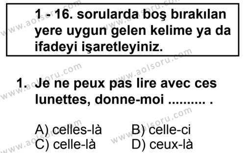 Seçmeli Yabancı Dil Fransızca 4 Dersi 2011-2012 Yılı 1. Dönem Sınavı 1. Soru
