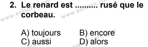 Seçmeli Yabancı Dil Fransızca 4 Dersi 2011 - 2012 Yılı 1. Dönem Sınav Soruları 2. Soru