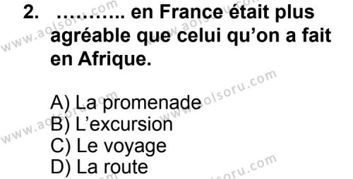 Seçmeli Yabancı Dil Fransızca 4 Dersi 2012 - 2013 Yılı 1. Dönem Sınav Soruları 2. Soru