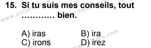 Seçmeli Yabancı Dil Fransızca 4 Dersi 2012-2013 Yılı 2. Dönem Sınavı 15. Soru