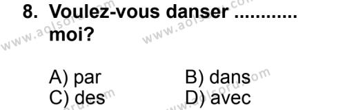 Seçmeli Yabancı Dil Fransızca 4 Dersi 2012-2013 Yılı 3. Dönem Sınavı 8. Soru