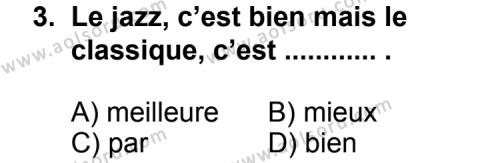 Seçmeli Yabancı Dil Fransızca 4 Dersi 2013 - 2014 Yılı 1. Dönem Sınav Soruları 3. Soru