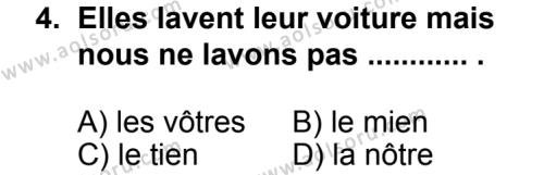 Seçmeli Yabancı Dil Fransızca 4 Dersi 2013-2014 Yılı 2. Dönem Sınavı 4. Soru