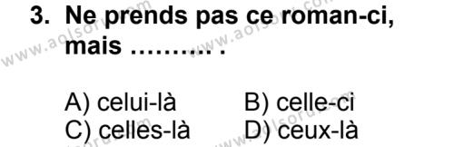 Seçmeli Yabancı Dil Fransızca 4 Dersi 2014 - 2015 Yılı 1. Dönem Sınav Soruları 3. Soru
