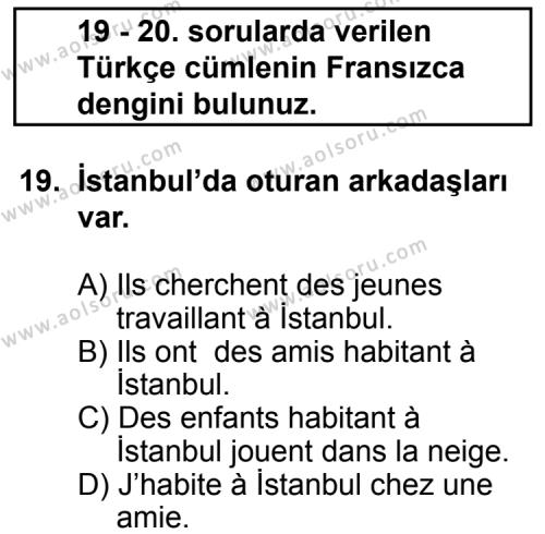 Seçmeli Yabancı Dil Fransızca 5 Dersi 2011-2012 Yılı 2. Dönem Sınavı 19. Soru