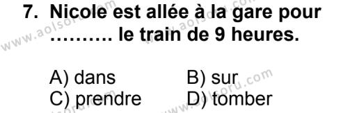 Seçmeli Yabancı Dil Fransızca 5 Dersi 2012-2013 Yılı 1. Dönem Sınavı 7. Soru