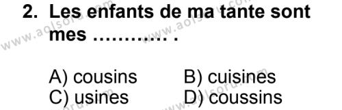Seçmeli Yabancı Dil Fransızca 6 Dersi 2011-2012 Yılı 2. Dönem Sınavı 2. Soru