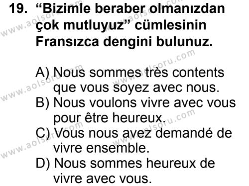 Seçmeli Yabancı Dil Fransızca 6 Dersi 2011-2012 Yılı 2. Dönem Sınavı 19. Soru