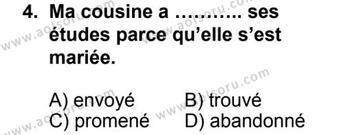 Seçmeli Yabancı Dil Fransızca 6 Dersi 2012-2013 Yılı 1. Dönem Sınavı 4. Soru
