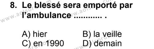 Seçmeli Yabancı Dil Fransızca 6 Dersi 2013-2014 Yılı 2. Dönem Sınavı 8. Soru
