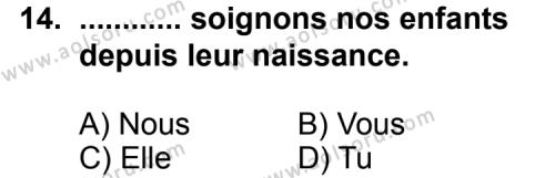 Seçmeli Yabancı Dil Fransızca 6 Dersi 2013-2014 Yılı 2. Dönem Sınavı 14. Soru