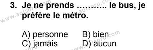 Seçmeli Yabancı Dil Fransızca 7 Dersi 2012 - 2013 Yılı 1. Dönem Sınav Soruları 3. Soru