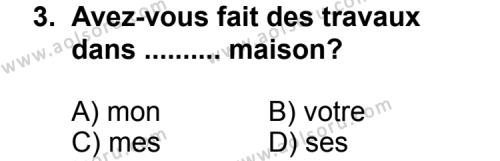 Seçmeli Yabancı Dil Fransızca 7 Dersi 2012 - 2013 Yılı Ek Sınav Soruları 3. Soru