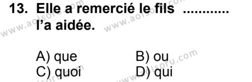 Seçmeli Yabancı Dil Fransızca 7 Dersi 2013-2014 Yılı 2. Dönem Sınavı 13. Soru