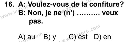 Seçmeli Yabancı Dil Fransızca 8 Dersi 2011-2012 Yılı 3. Dönem Sınavı 16. Soru