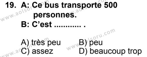 Seçmeli Yabancı Dil Fransızca 8 Dersi 2012-2013 Yılı 3. Dönem Sınavı 19. Soru