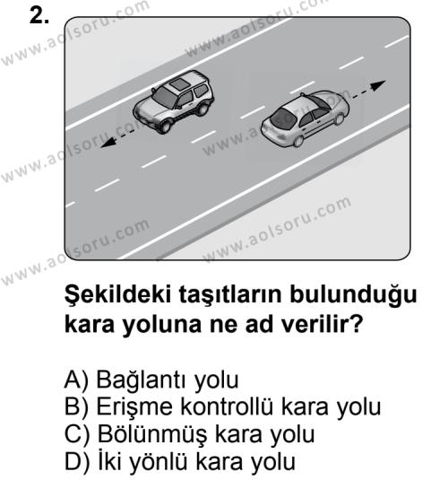 Trafik ve İlk Yardım 1 Dersi 2012 - 2013 Yılı 3. Dönem Sınav Soruları 2. Soru
