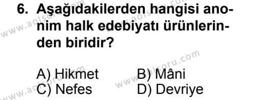 Türk Edebiyatı 1 Dersi 2011-2012 Yılı 2. Dönem Sınavı 6. Soru