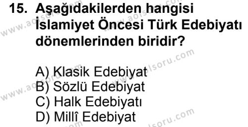 Türk Edebiyatı 1 Dersi 2012-2013 Yılı 2. Dönem Sınavı 15. Soru