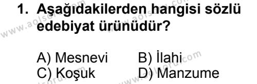 Türk Edebiyatı 1 Dersi 2012 - 2013 Yılı 3. Dönem Sınav Soruları 1. Soru
