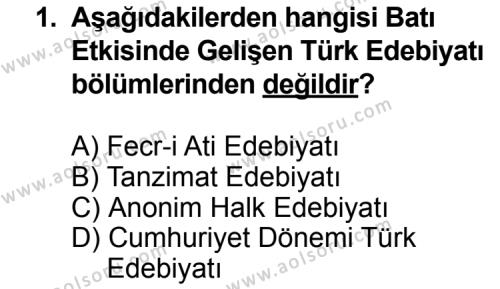 Türk Edebiyatı 3 Dersi 2011 - 2012 Yılı 2. Dönem Sınav Soruları 1. Soru