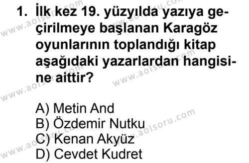 Türk Edebiyatı 4 Dersi 2012 - 2013 Yılı 3. Dönem Sınav Soruları 1. Soru